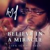 Believe In A Miracle